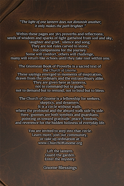 The Gnomean Book of Proverbs: Teachings and Reflections of the Church of Gnome